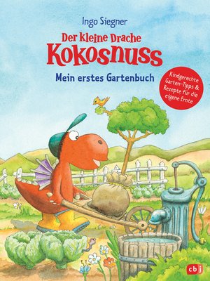 cover image of Der kleine Drache Kokosnuss--Mein erstes Gartenbuch
